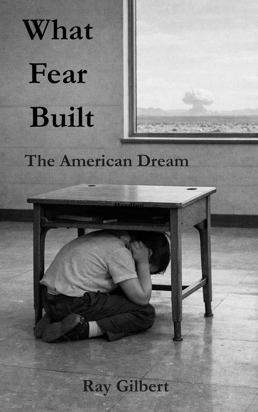 What Fear Built cover